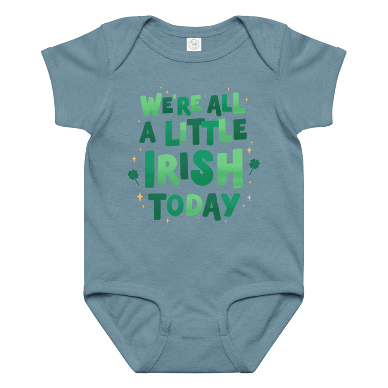 St. Patrick's We're All A Little Irish Today Baby Bodysuit