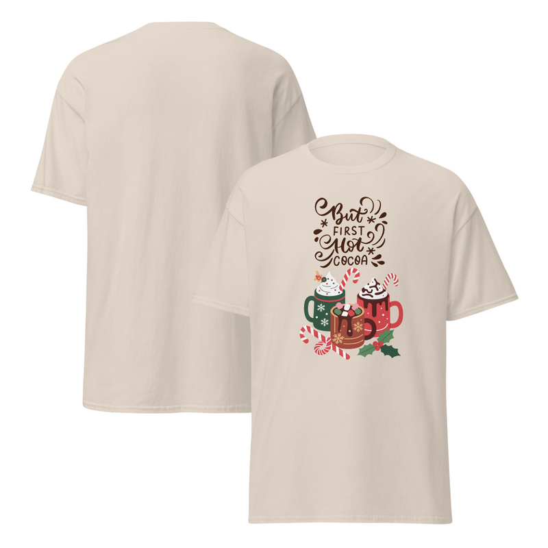 Christmas But First Hot Cocoa Adult Unisex Tee