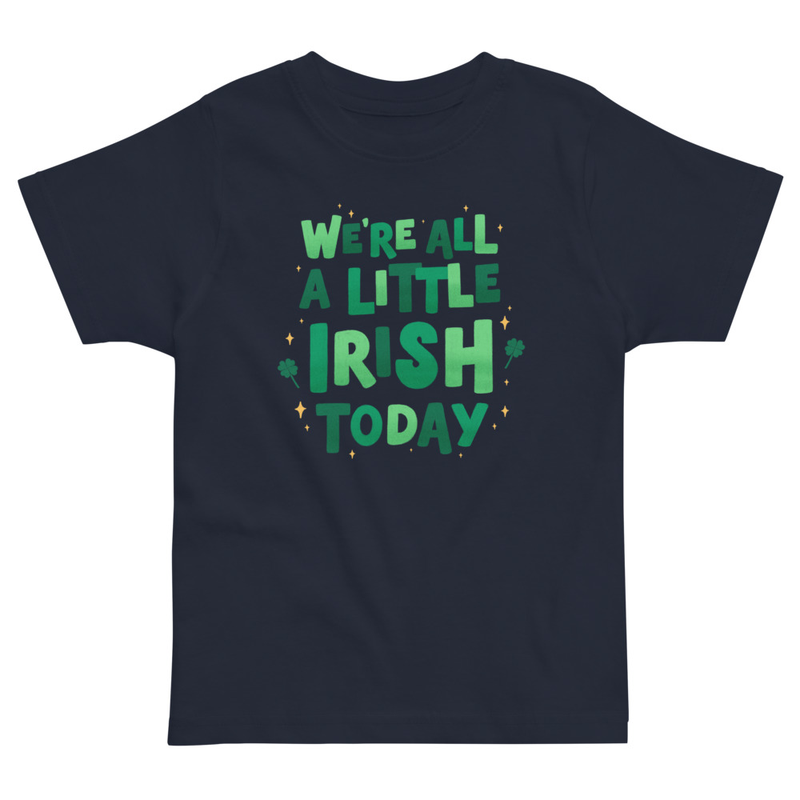 St. Patrick's We're All A Little Irish Today Toddler Tee