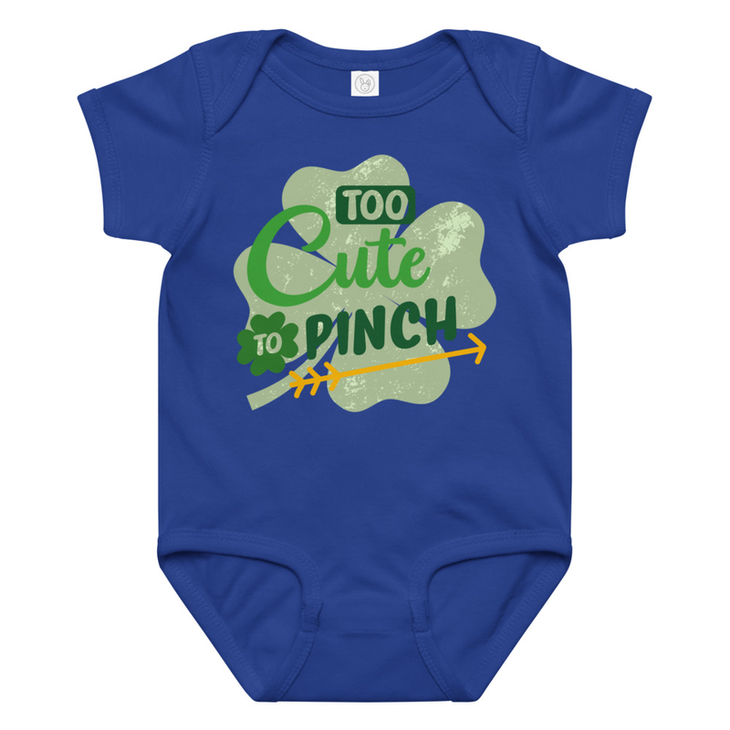 St. Patrick's Too Cute to Pinch Baby Bodysuit
