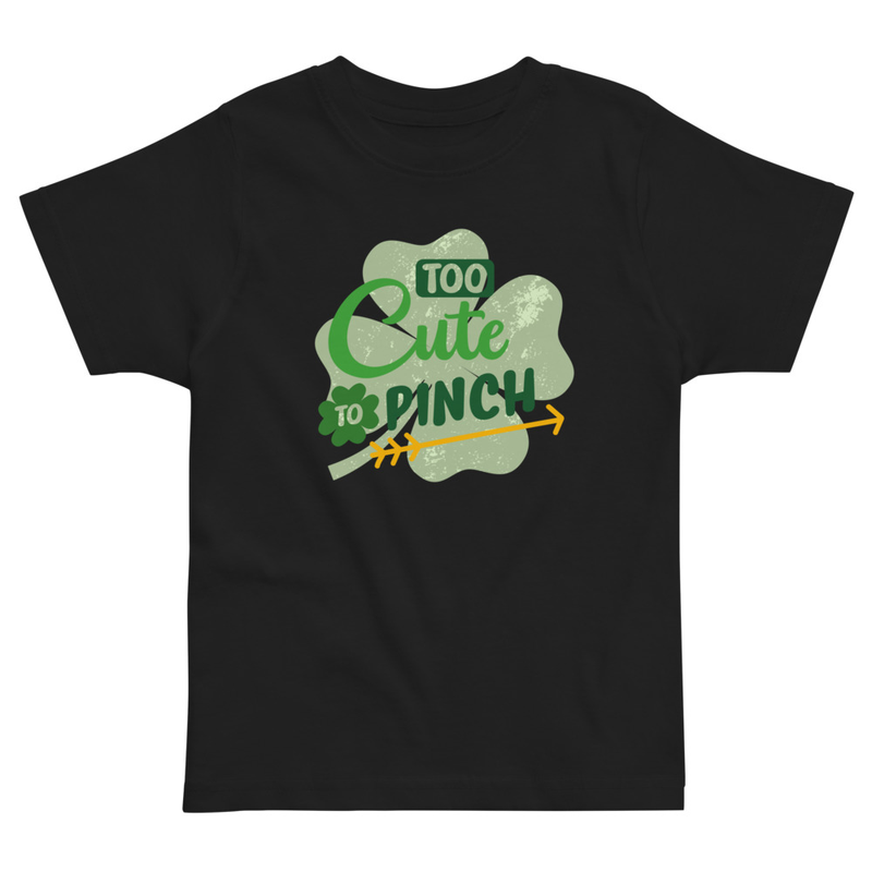 St. Patrick's Too Cute to Pinch Toddler Tee
