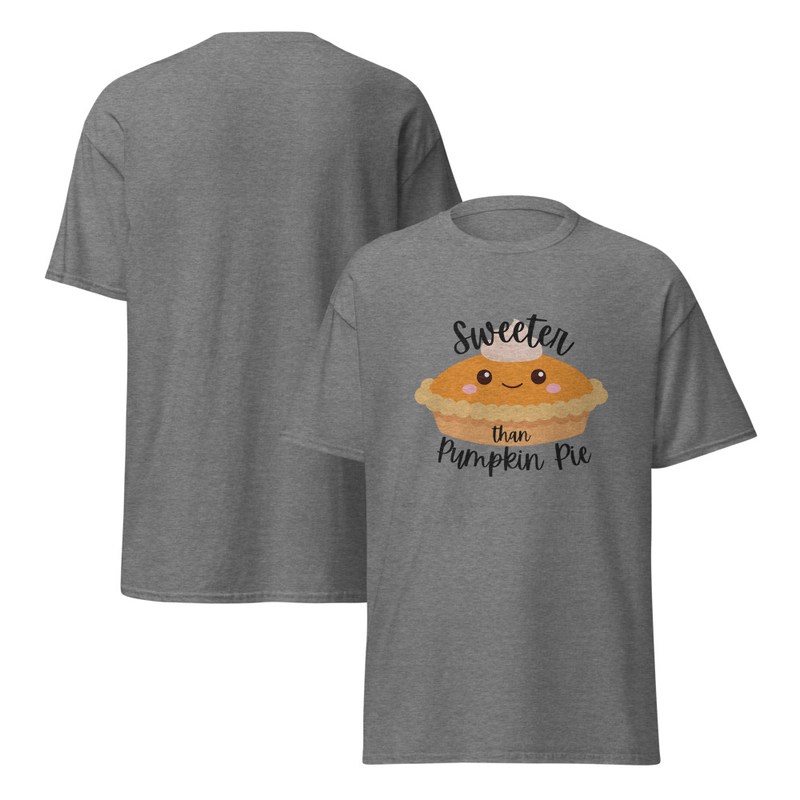 Thanksgiving Sweeter than Pumpkin Pie Adult Unisex Tee