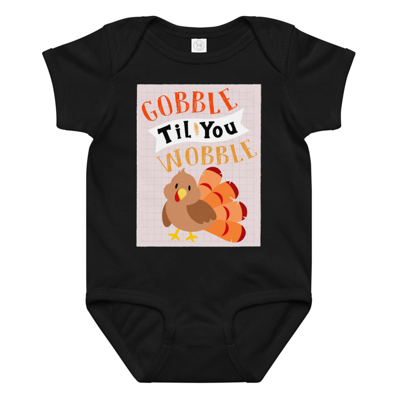 Thanksgiving Gobble Til You Wobble Baby Bodysuit