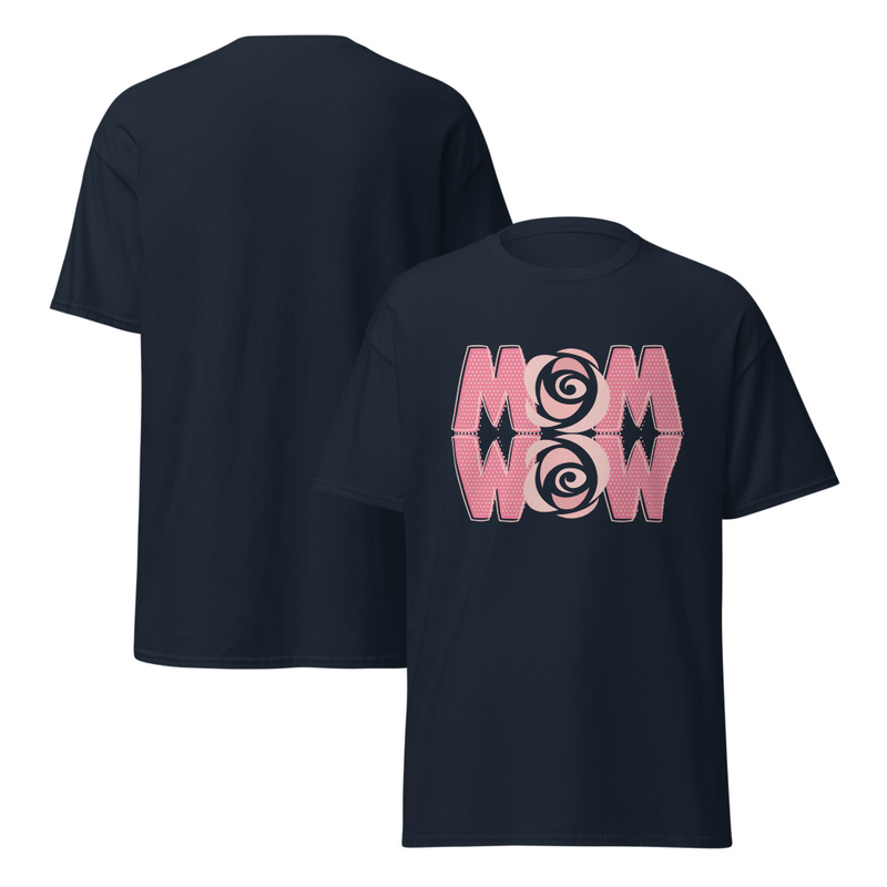 Mom Wow Adult Unisex Tee