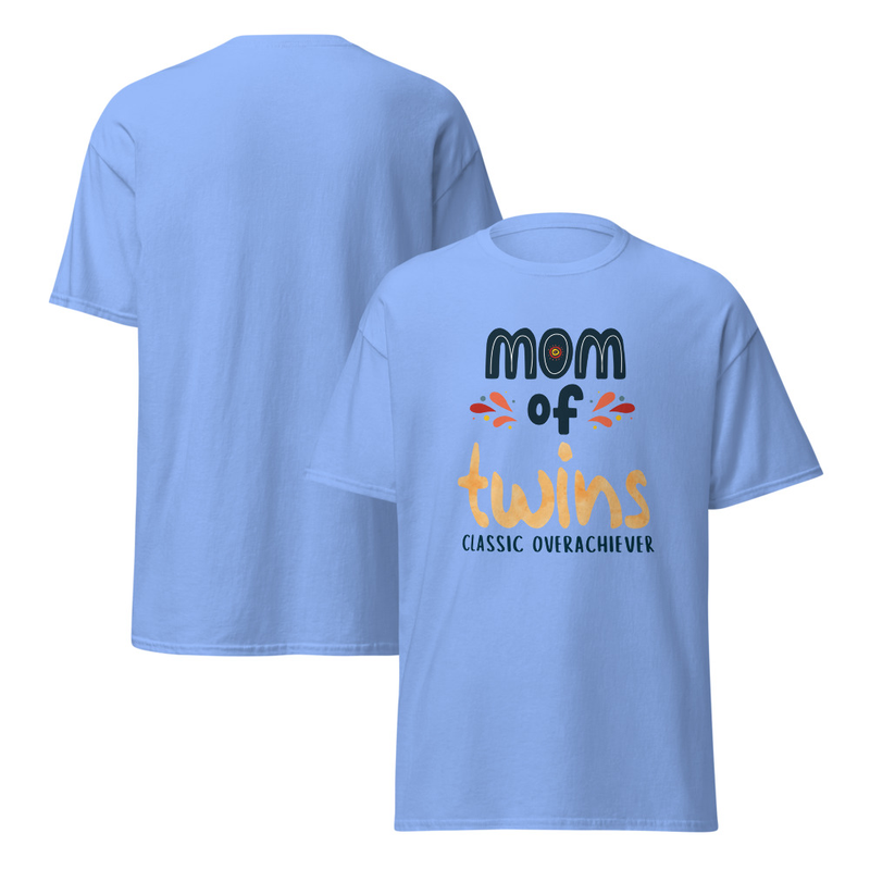 Mom of Twins Classic Overachiever Adult Unisex Tee