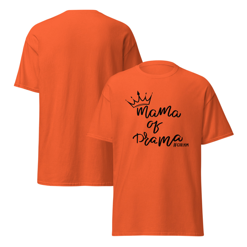 Mama of Drama Girl Mom Adult Unisex Tee