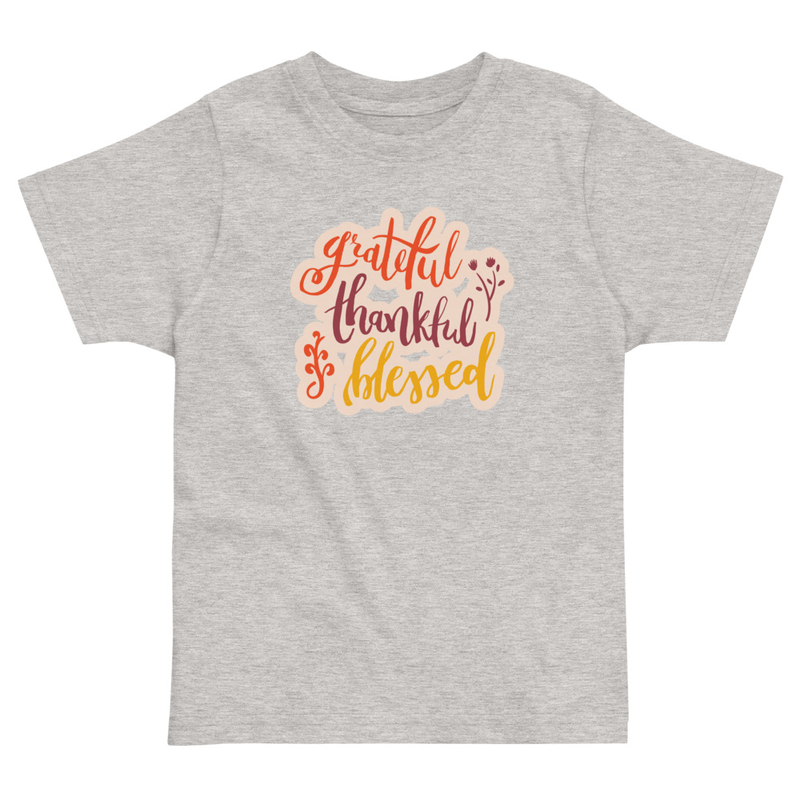 Thanksgiving Grateful Thankful Blessed Toddler Tee