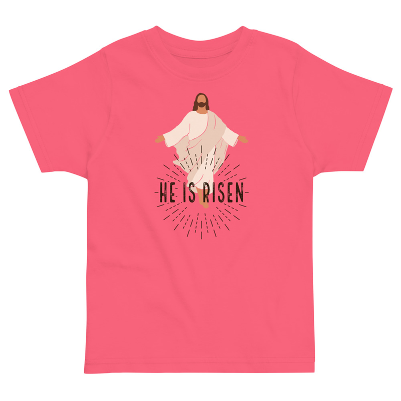 Easter He Is Risen Toddler Tee