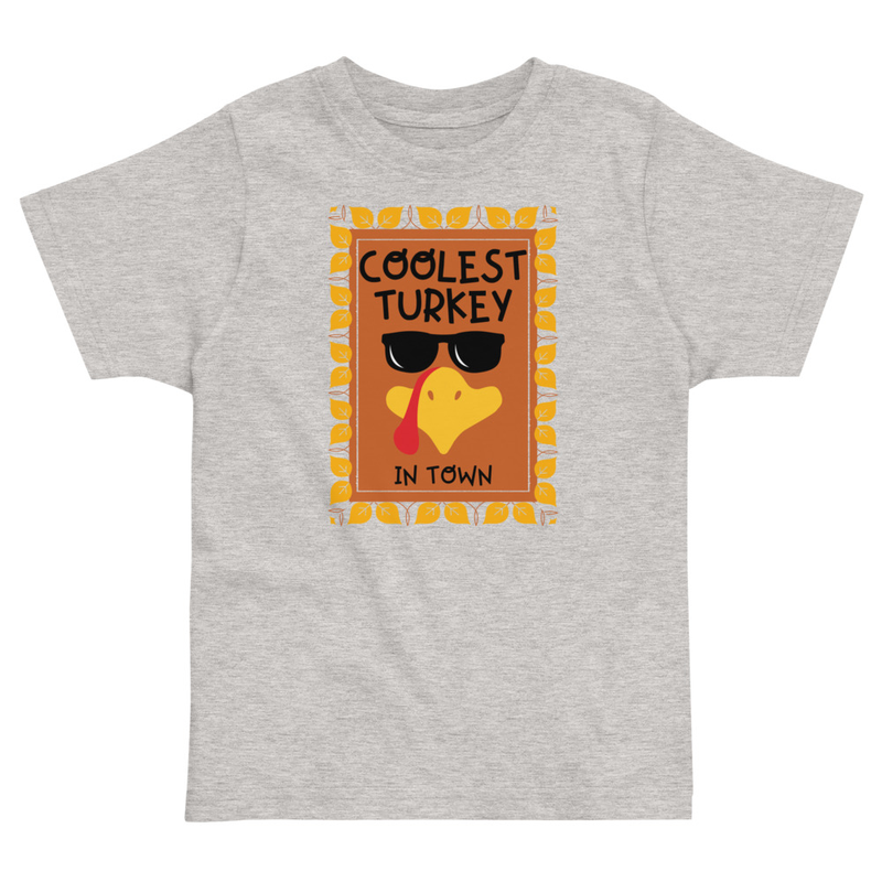 Thanksgiving Coolest Turkey in Town Toddler Tee