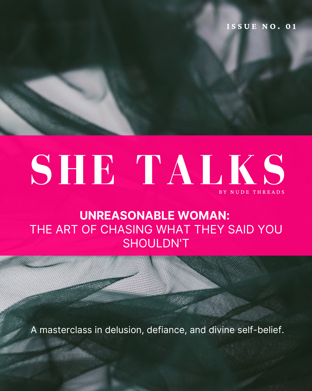 Unreasonable Woman: The Art of Chasing What They Said You Shouldn't