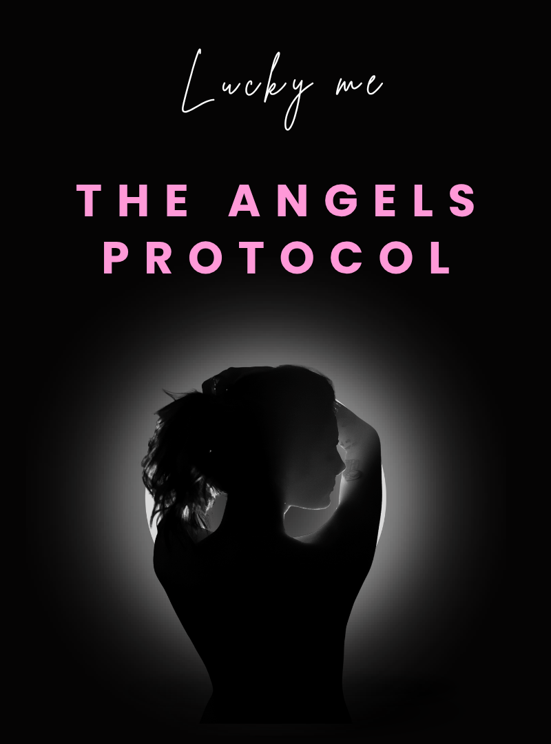 Lucky Me: The Angels Protocol