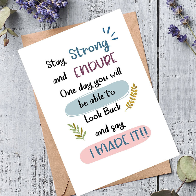 Stay Strong and Endure A6 Card & Envelope