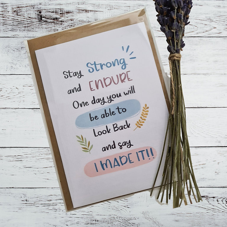 Stay Strong and Endure A6 Card & Envelope