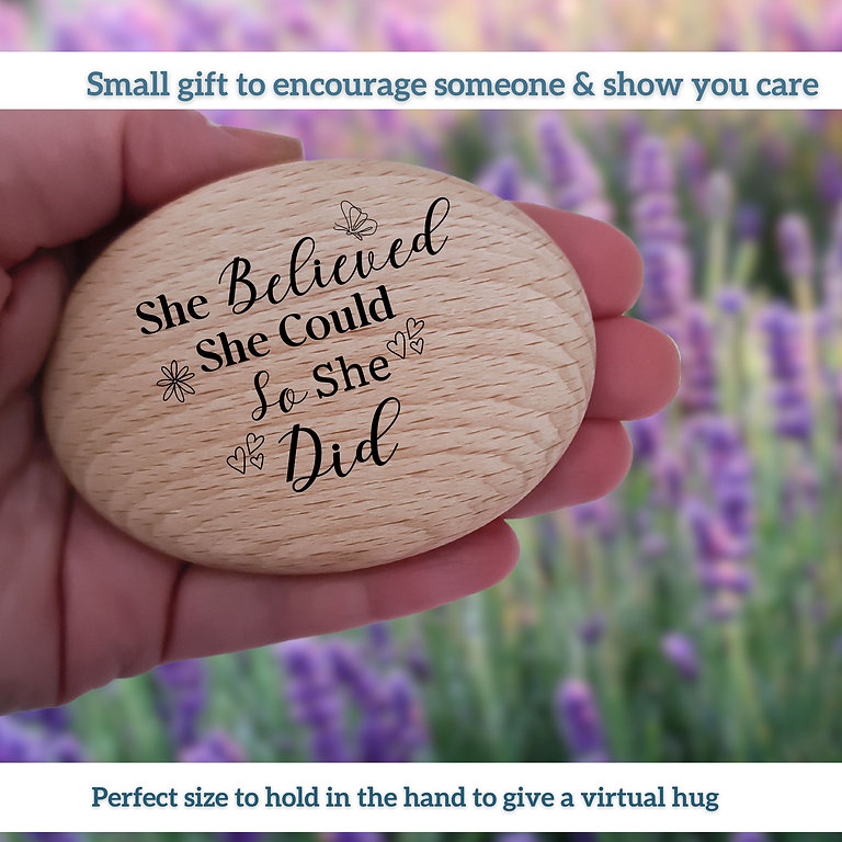 'She believed she could' Positivity Pebble Gift