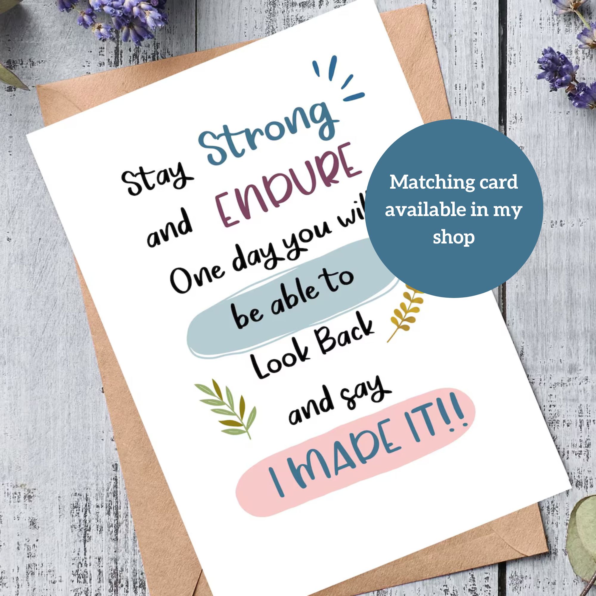 'Stay Strong and Endure' Positivity Pebble