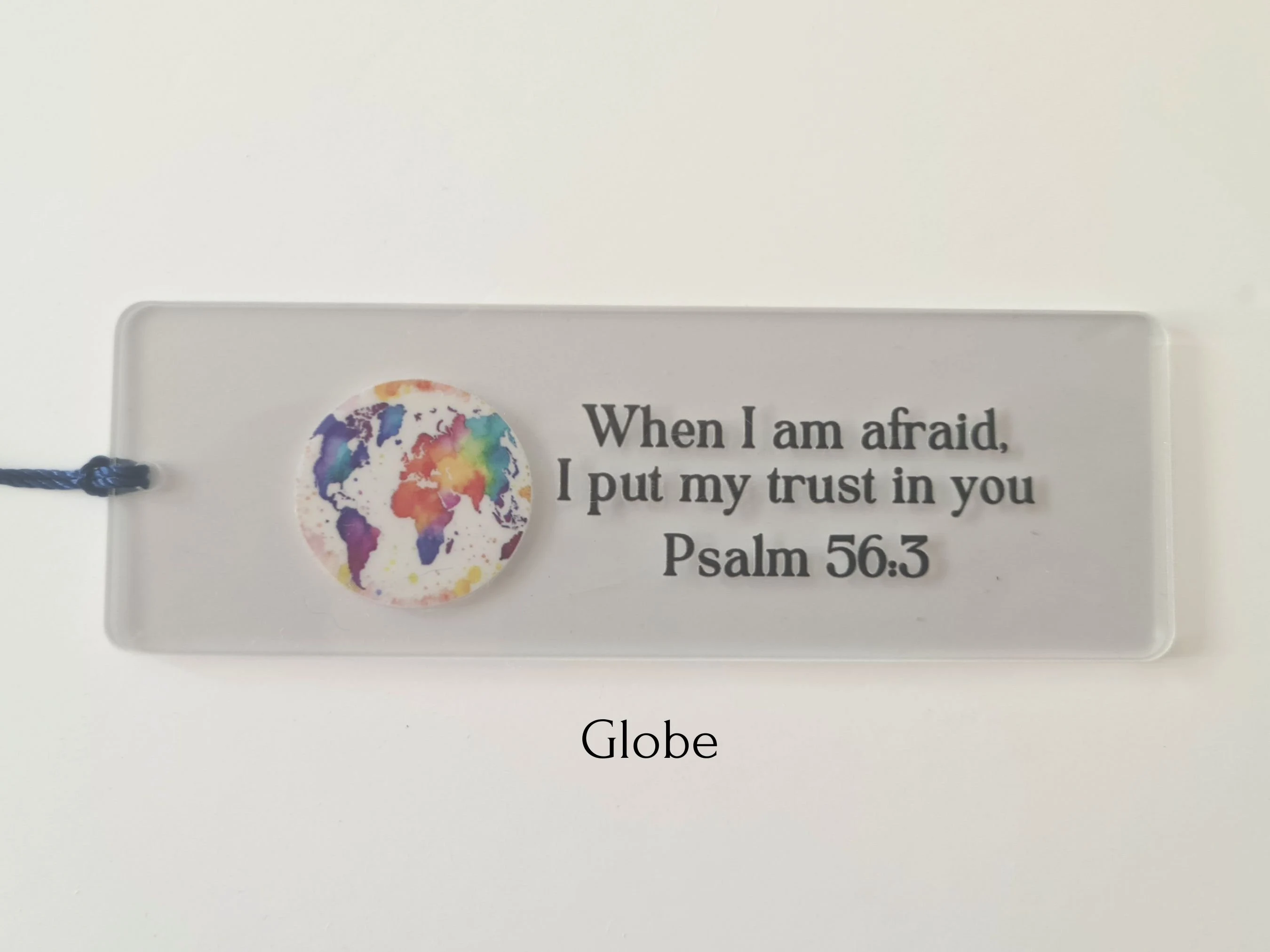 When I am Afraid I put my Trust in You  Acrylic Bookmark