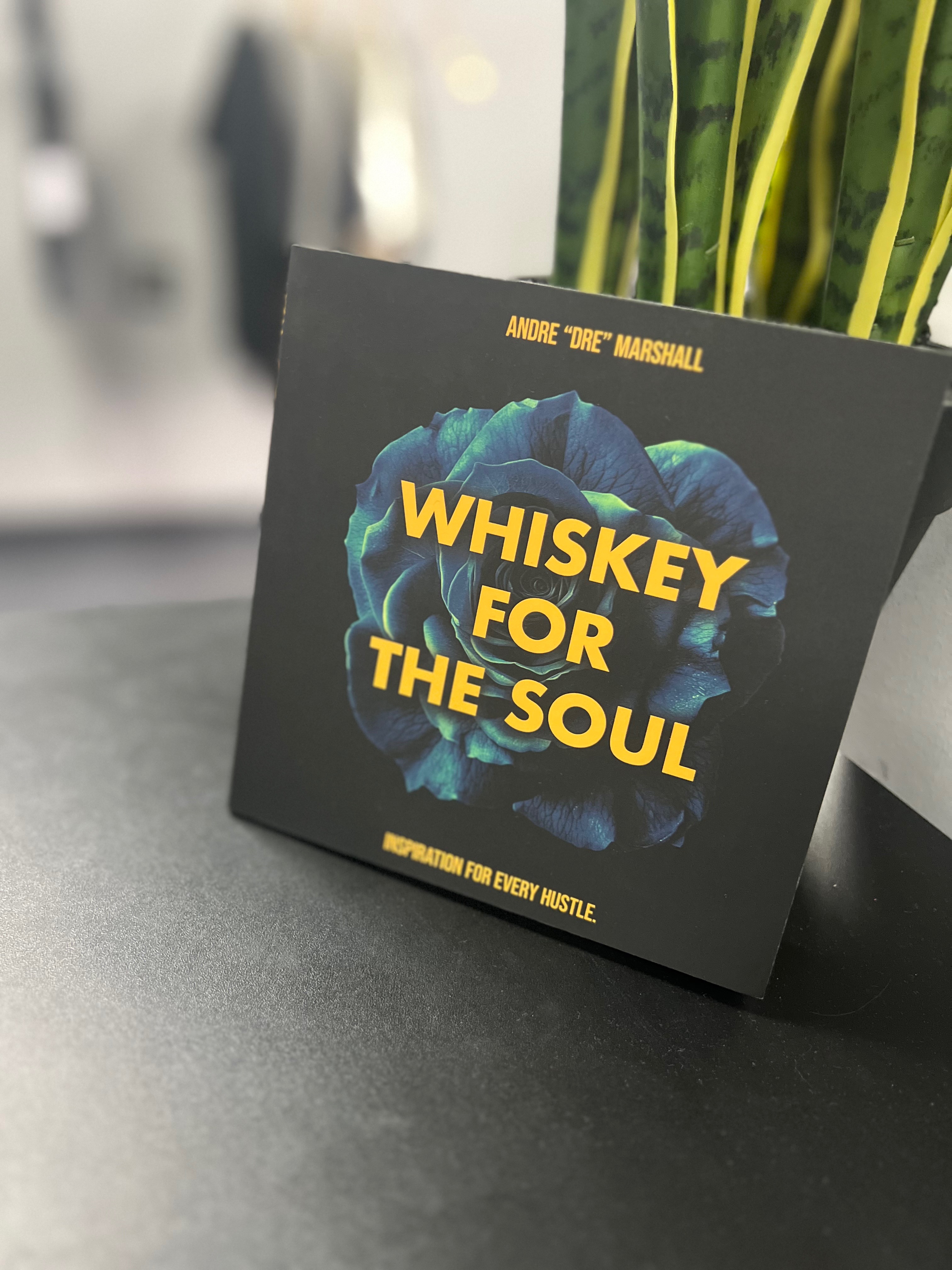 Whiskey for the Soul (Signed-Copy)
