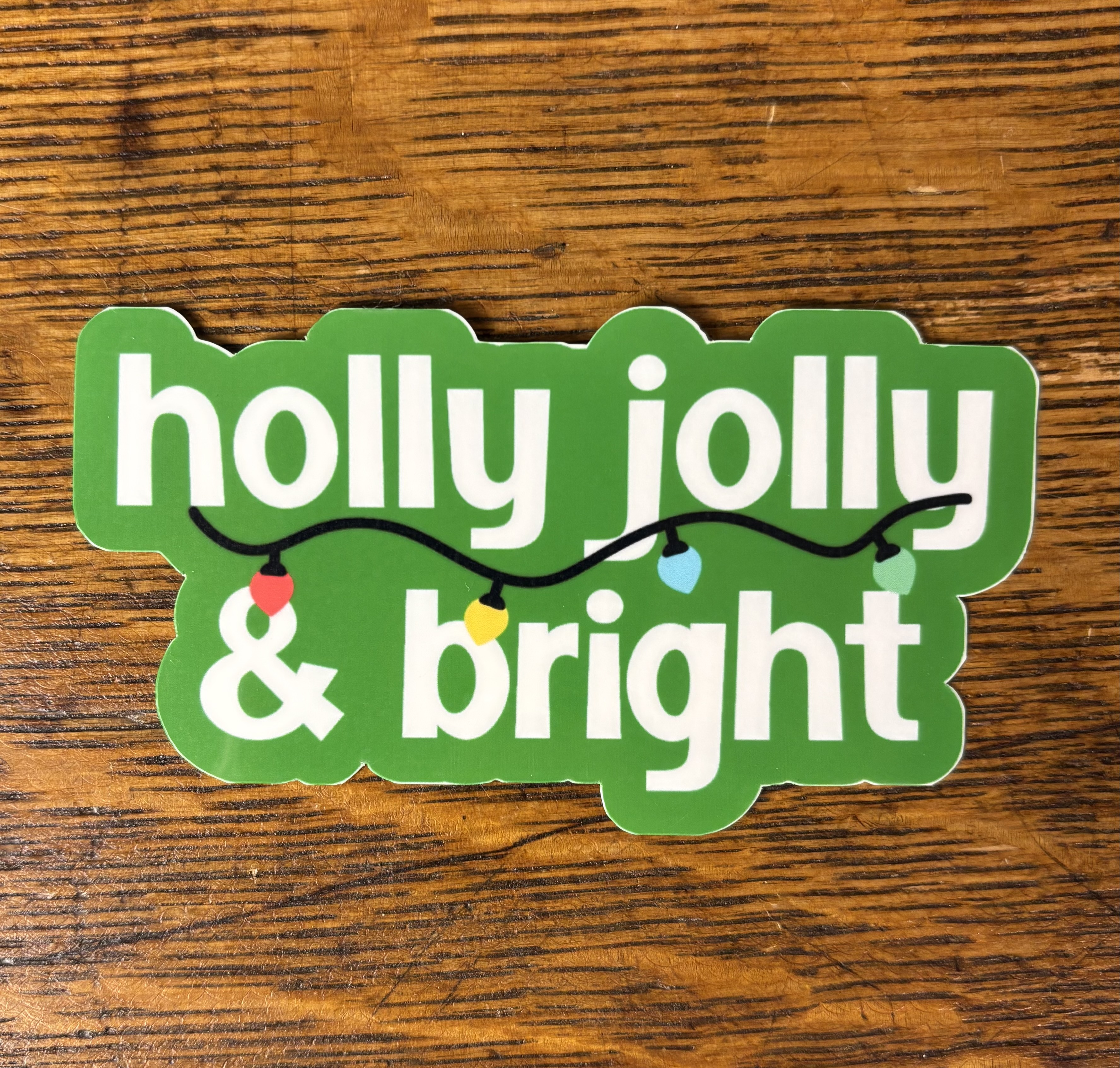 Holly Jolly & Bright Sticker