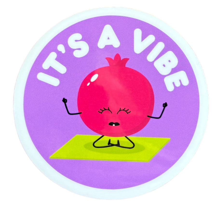 It's a Vibe Pomegranate Sticker