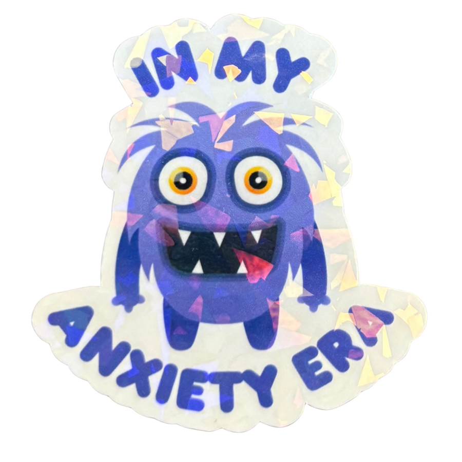 In My Anxiety Era Sticker