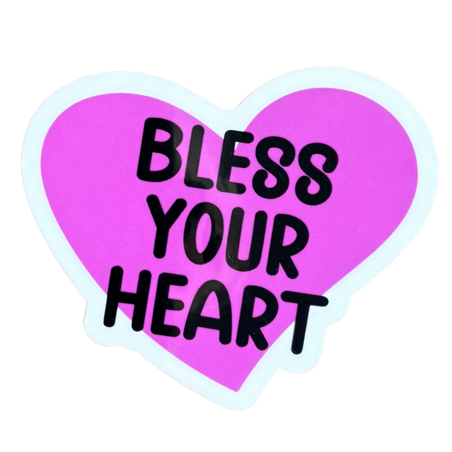 Bless Your Heart Sticker
