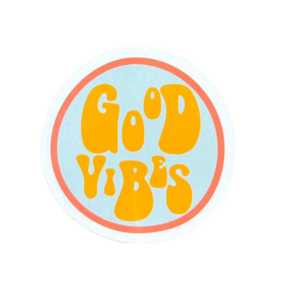 Good Vibes Sticker