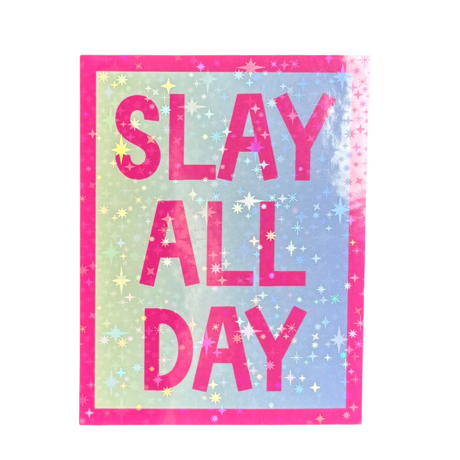 Slay All Day Sparkly Sticker