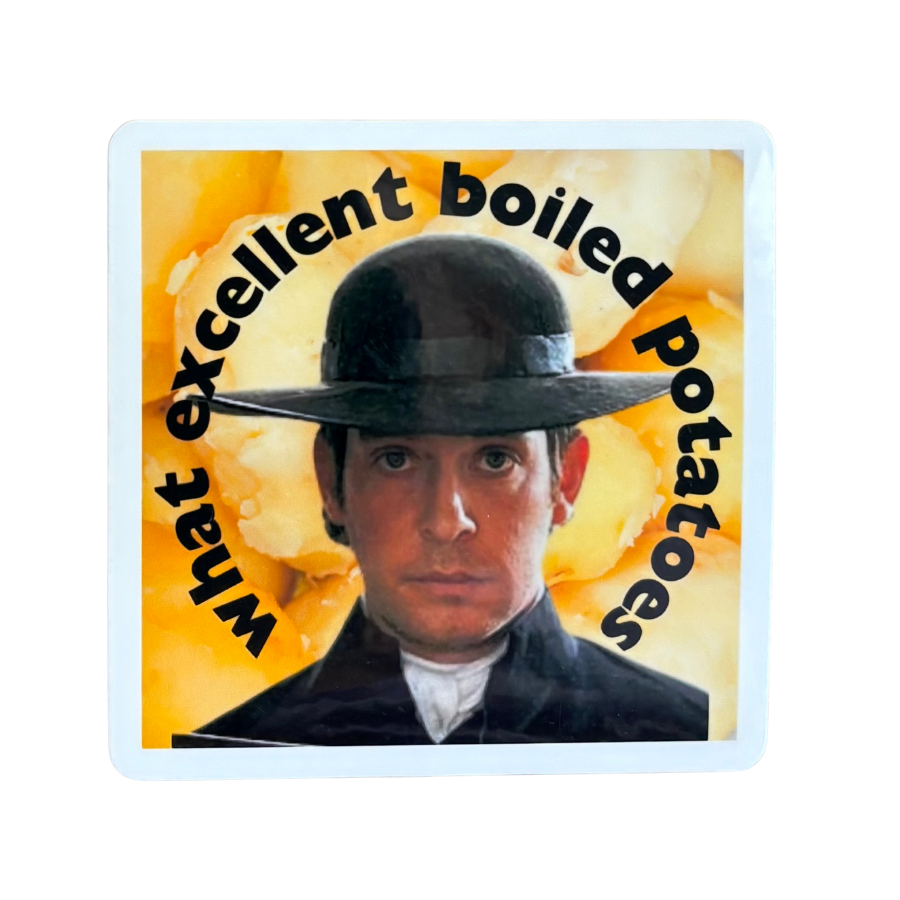 What Excellent Boiled Potatoes Sticker
