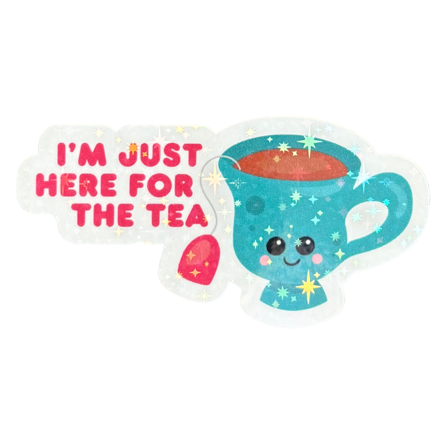 Here for the Tea Sticker
