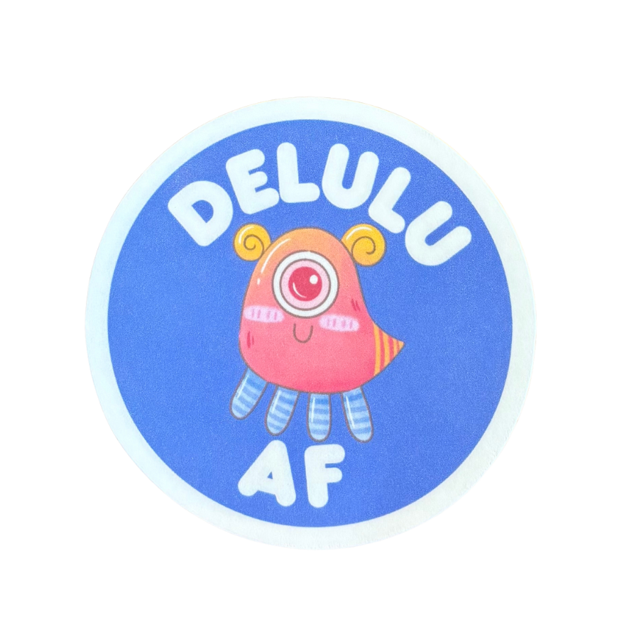 Delulu AF Sticker