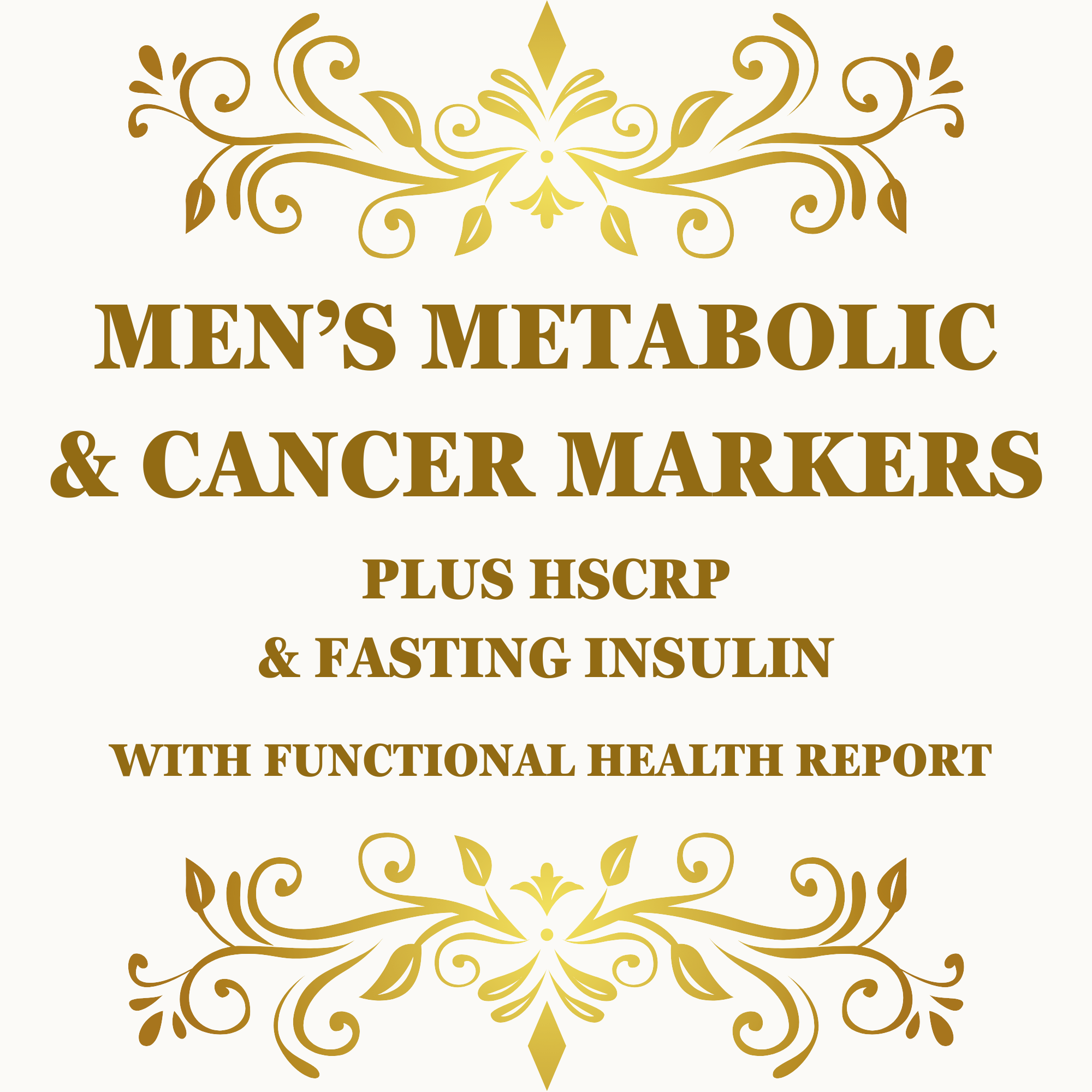 Men' s Metabolic & Cancer Markers Package + hsCRP & Fasting Insulin + Report