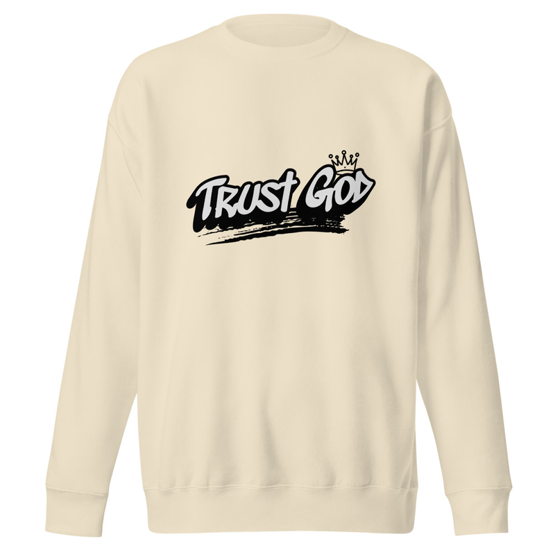 Trust God Sweatshirt