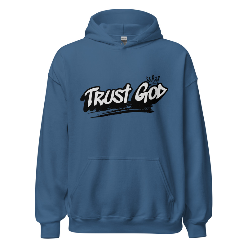 Trust God Hoodie