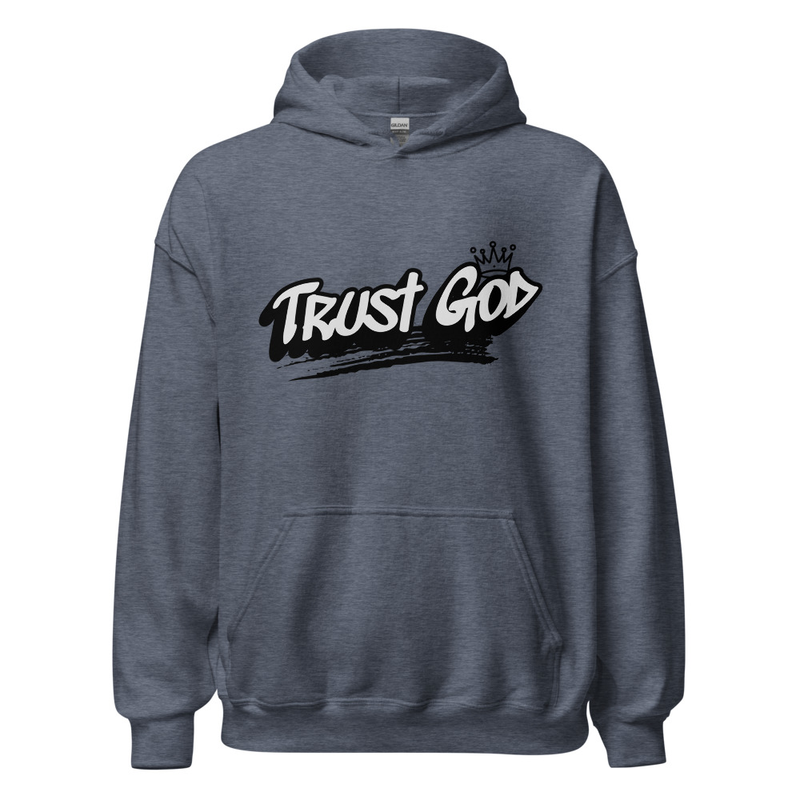 Trust God Hoodie