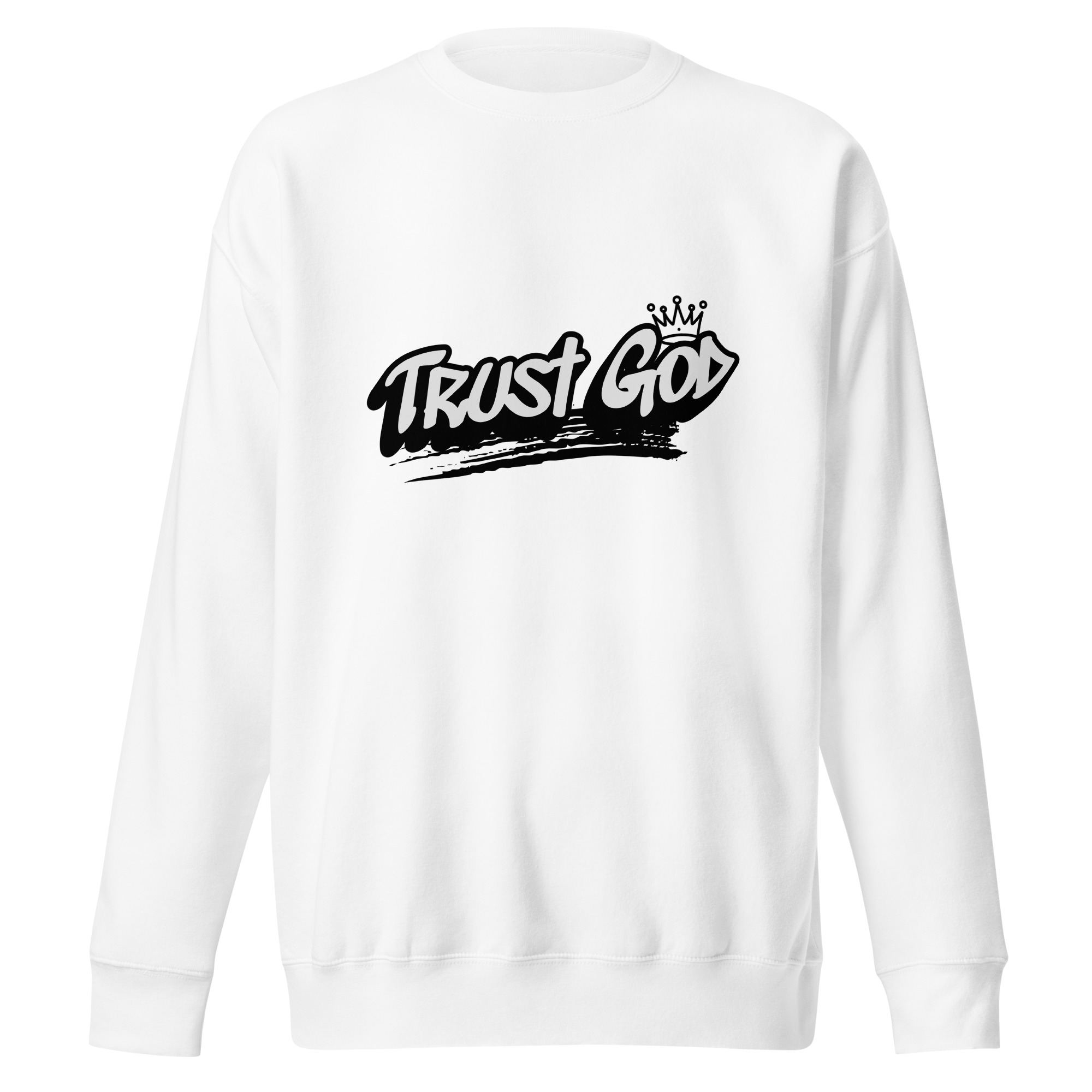 Trust God Sweatshirt