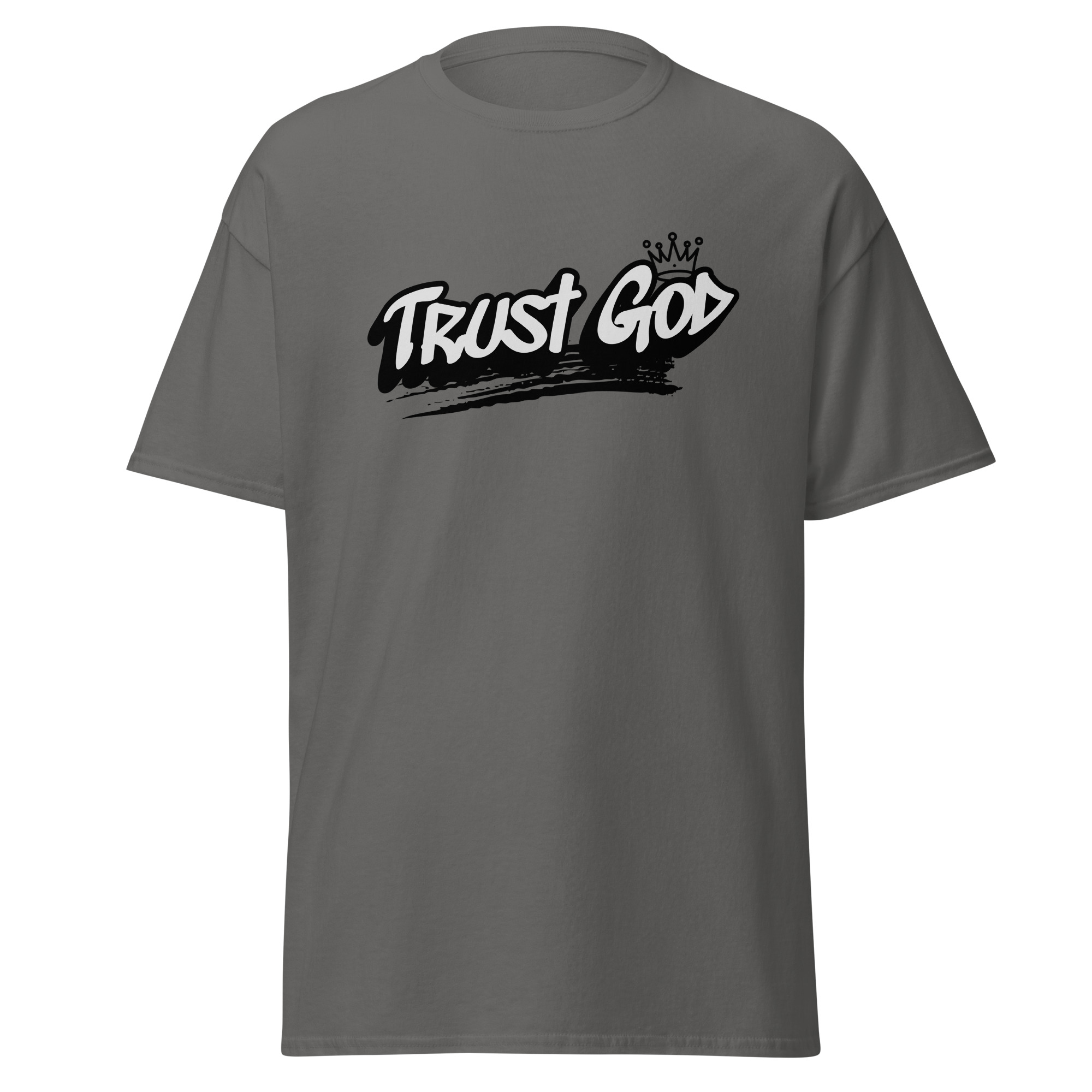 Trust God classic tee