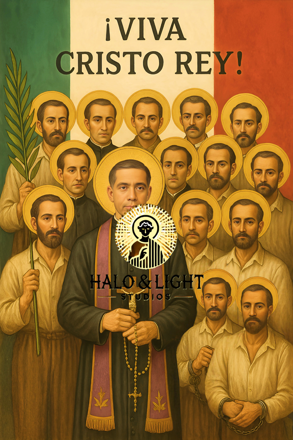 St. Christopher Magallanes & the Cristero Martyrs – ¡Viva Cristo Rey! 
