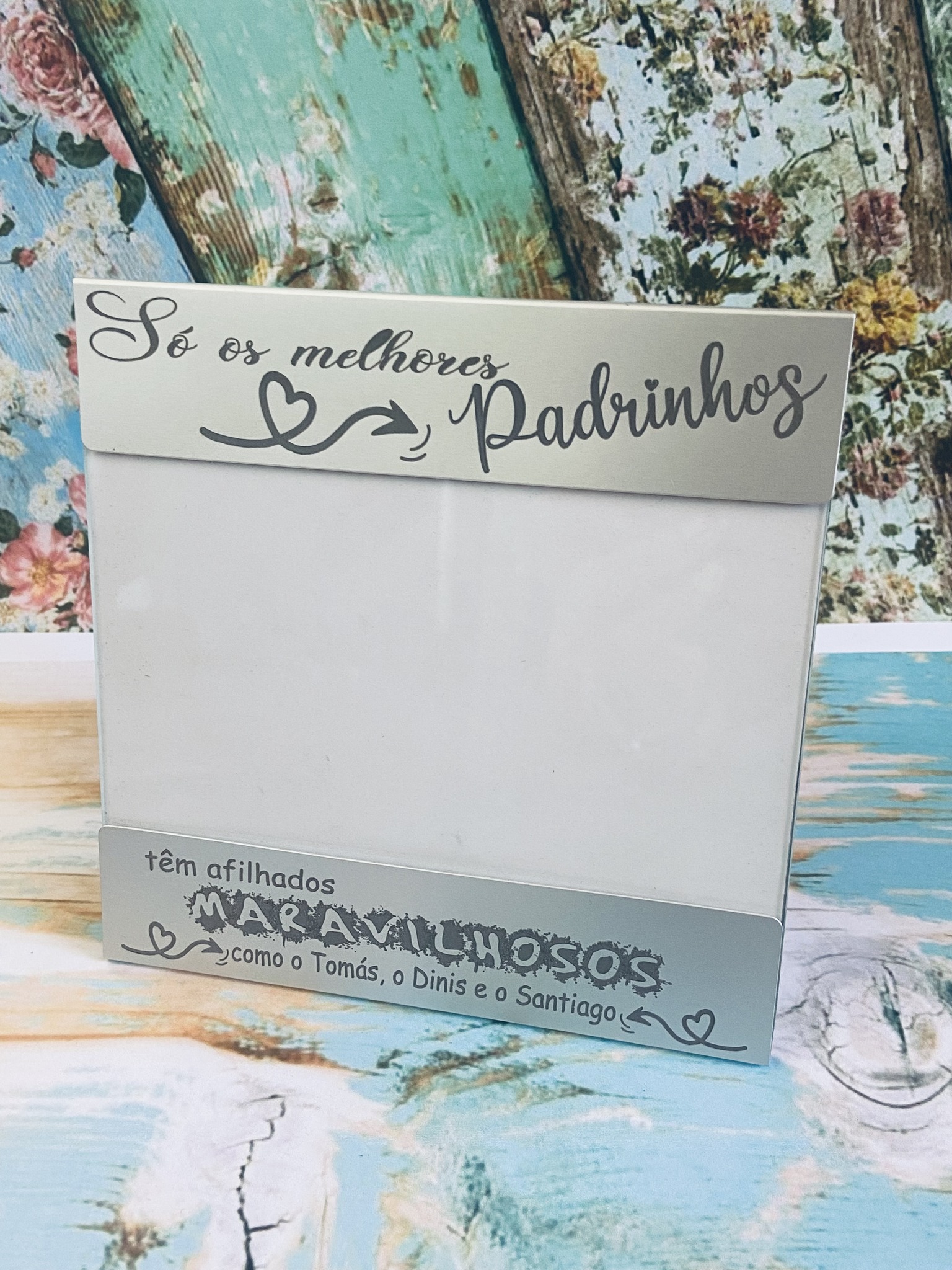 Moldura "Só os melhores Padrinhos..."