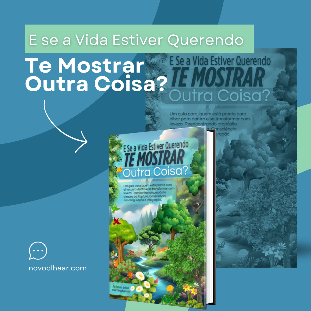 E se a Vida Estiver Querendo Te Mostrar Outra Coisa?