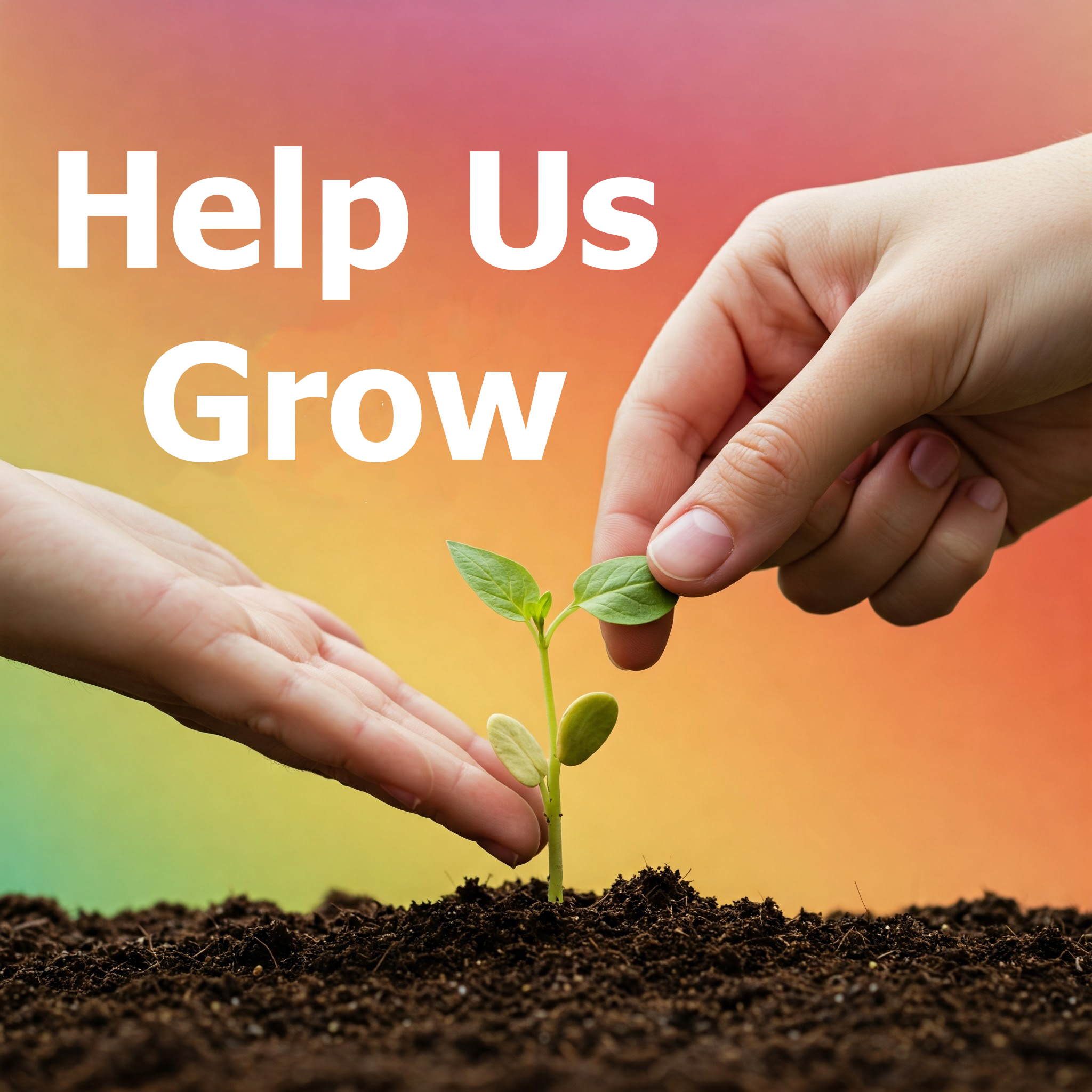 Help Us Grow