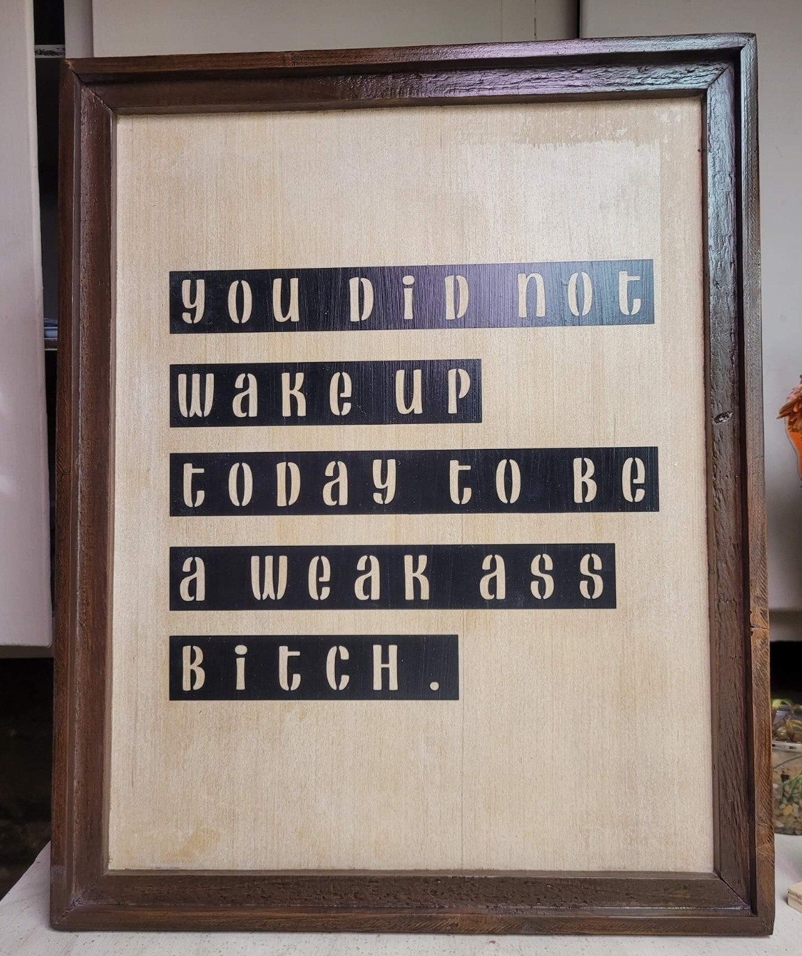 Inspirational Wooden Sign