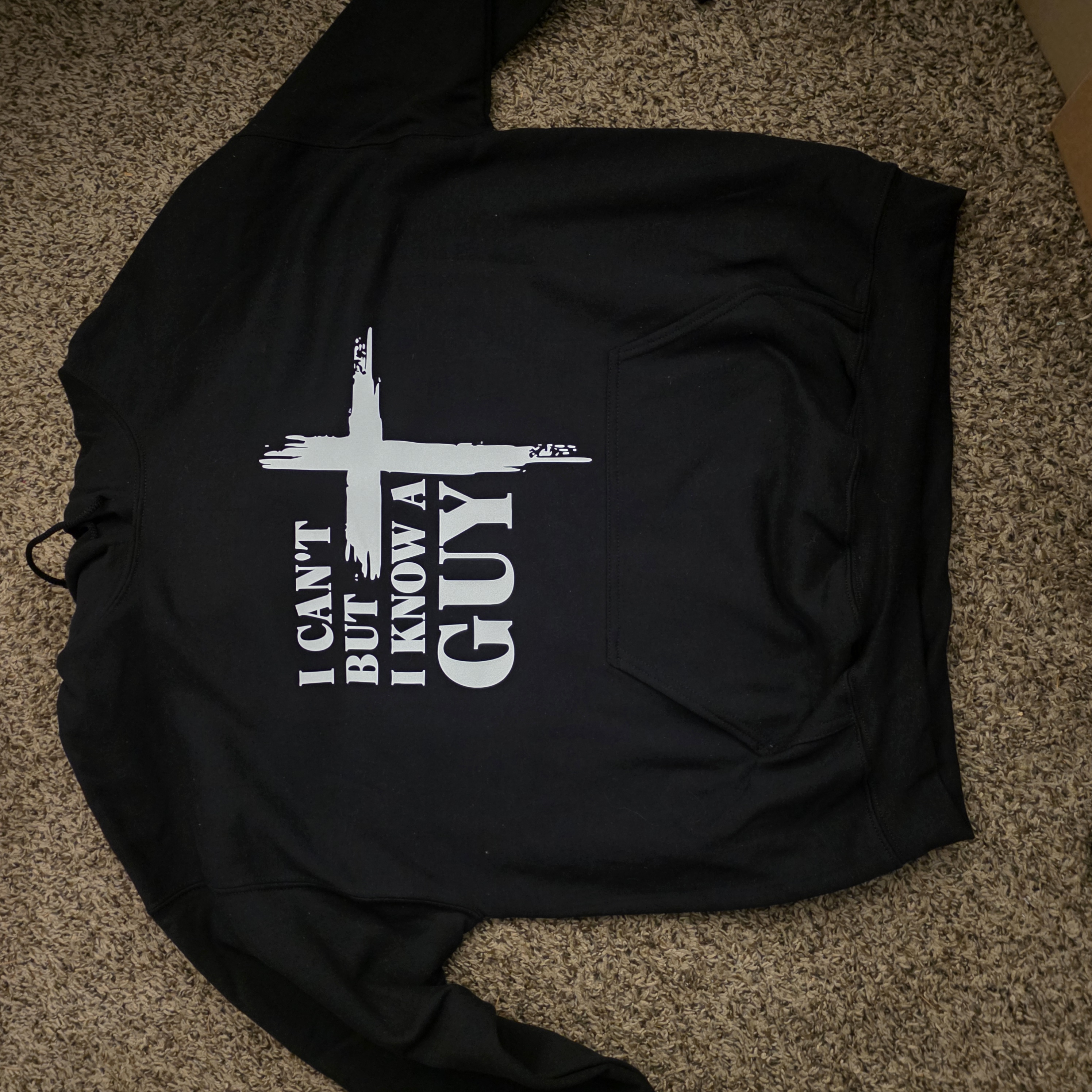 I Can't But I Know A Guy Hoodie