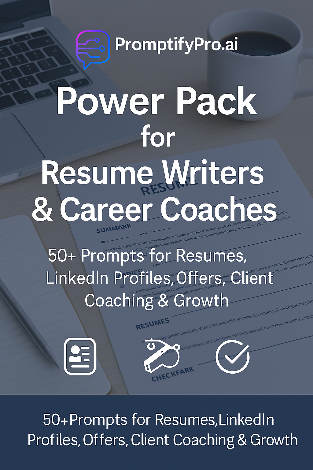 Power Pack for Resume Writers & Career Coaches