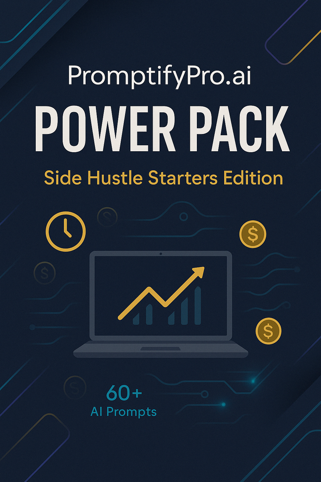 PromptifyPro.ai Power Pack ✨ POWER PACK 🚀 Side Hustle Starters Edition 💸  Includes 60+ AI-optimized prompts, editable examples, implementation tips, and response spaces for maximum clarity, efficiency, and income growth. ⚡