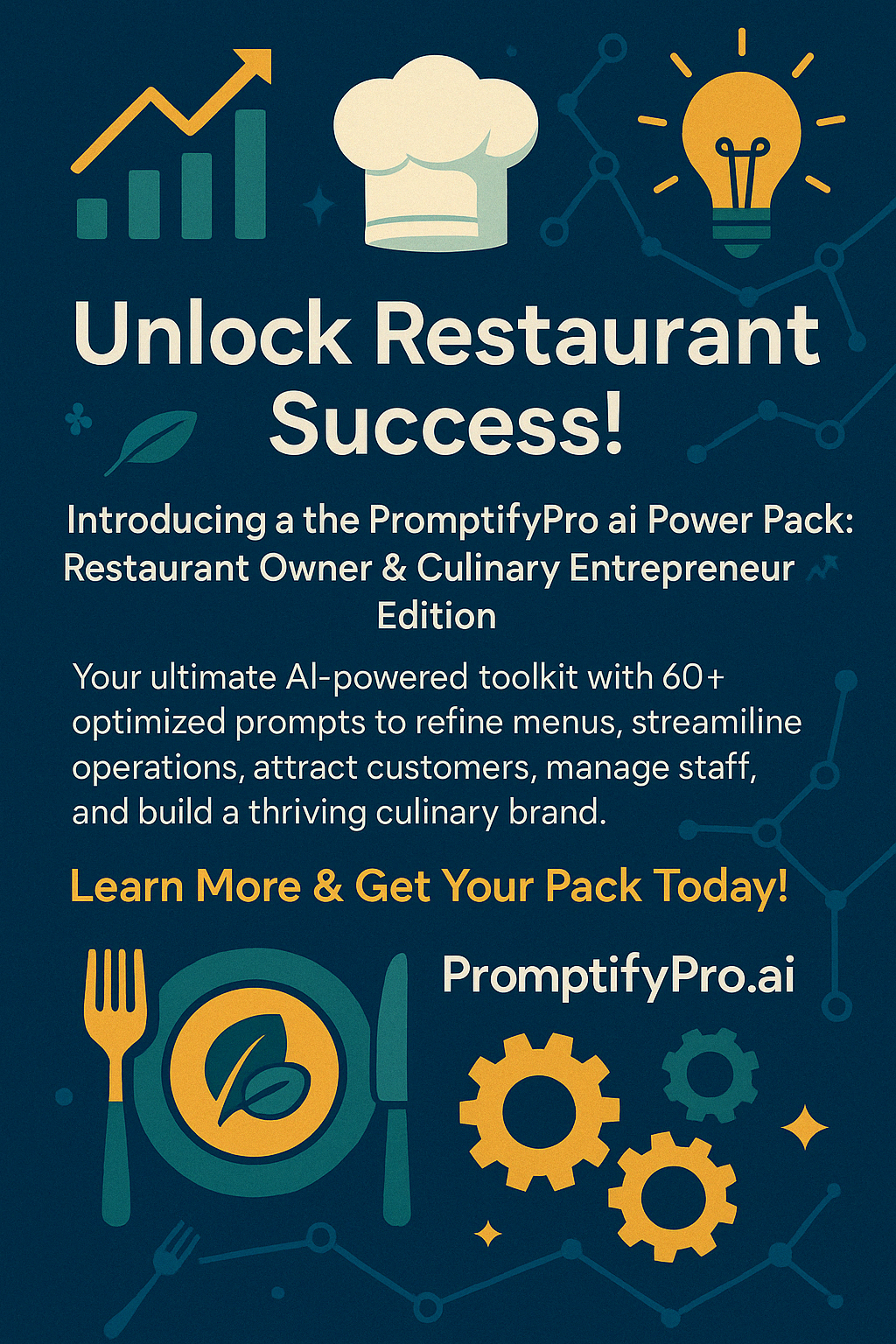 PromptifyPro.ai Power Pack ✨  POWER PACK 🍽️ Restaurant Owner & Culinary Entrepreneur Edition 📈