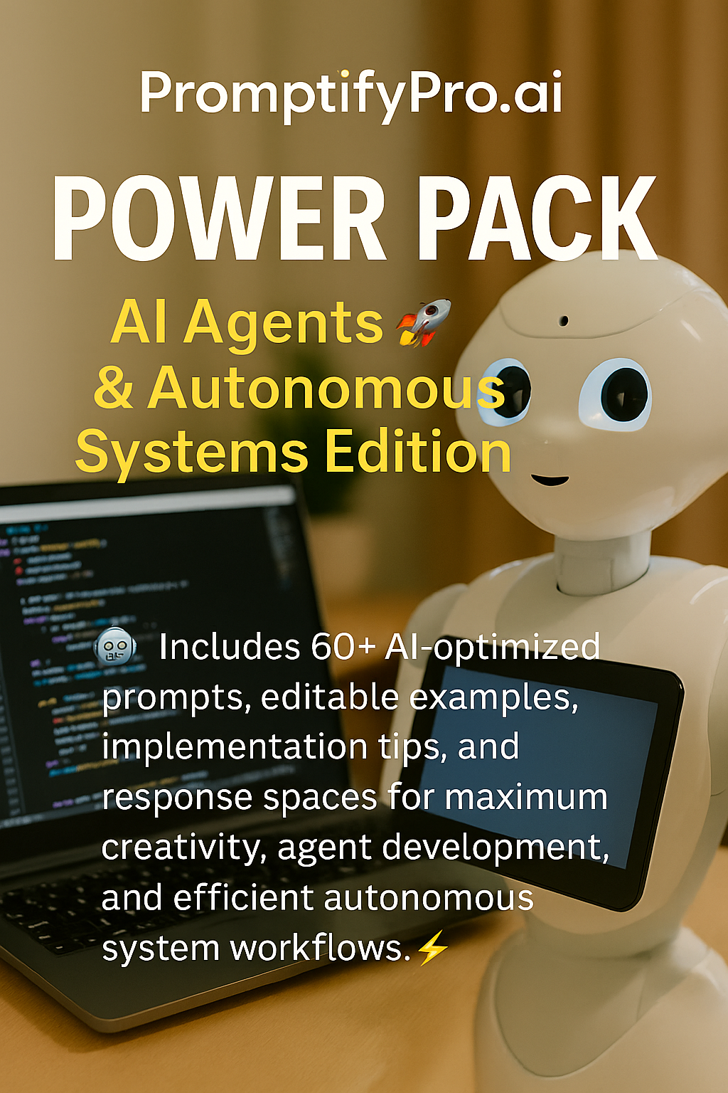 PromptifyPro.ai Power Pack ✨ POWER PACK 🚀 AI Agents & Autonomous Systems Edition