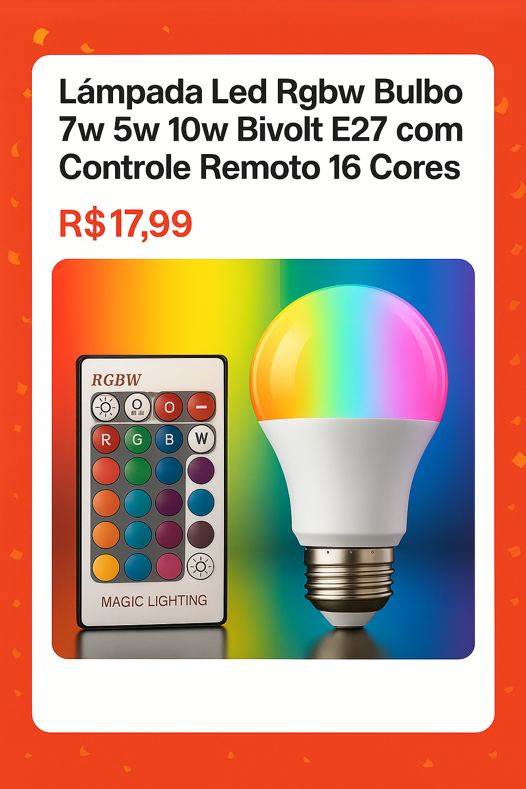 Lâmpada LED RGBW com Controle