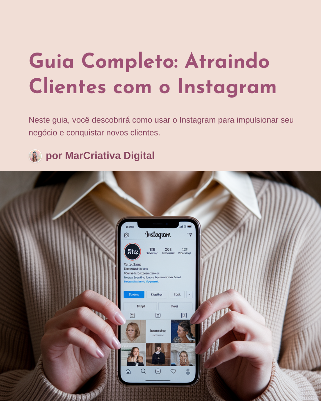 Guia completo: Atrair clientes com o Instagram