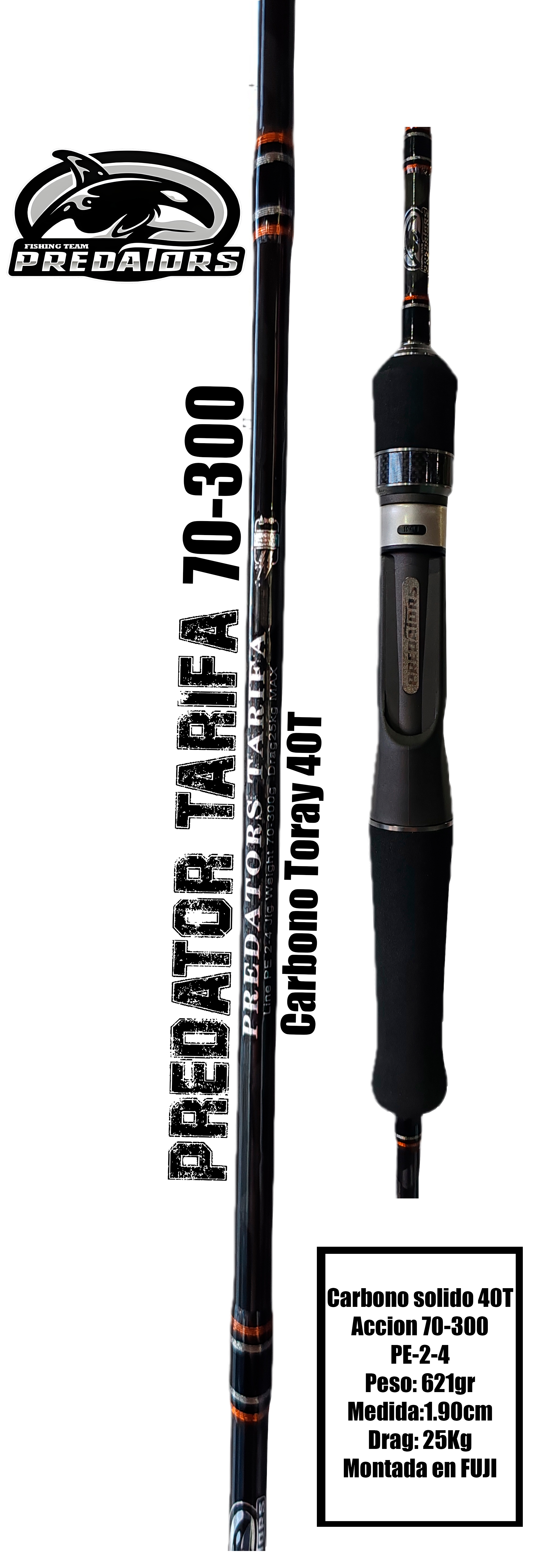 Caña PREDATORS Tarifa Acción 70-300