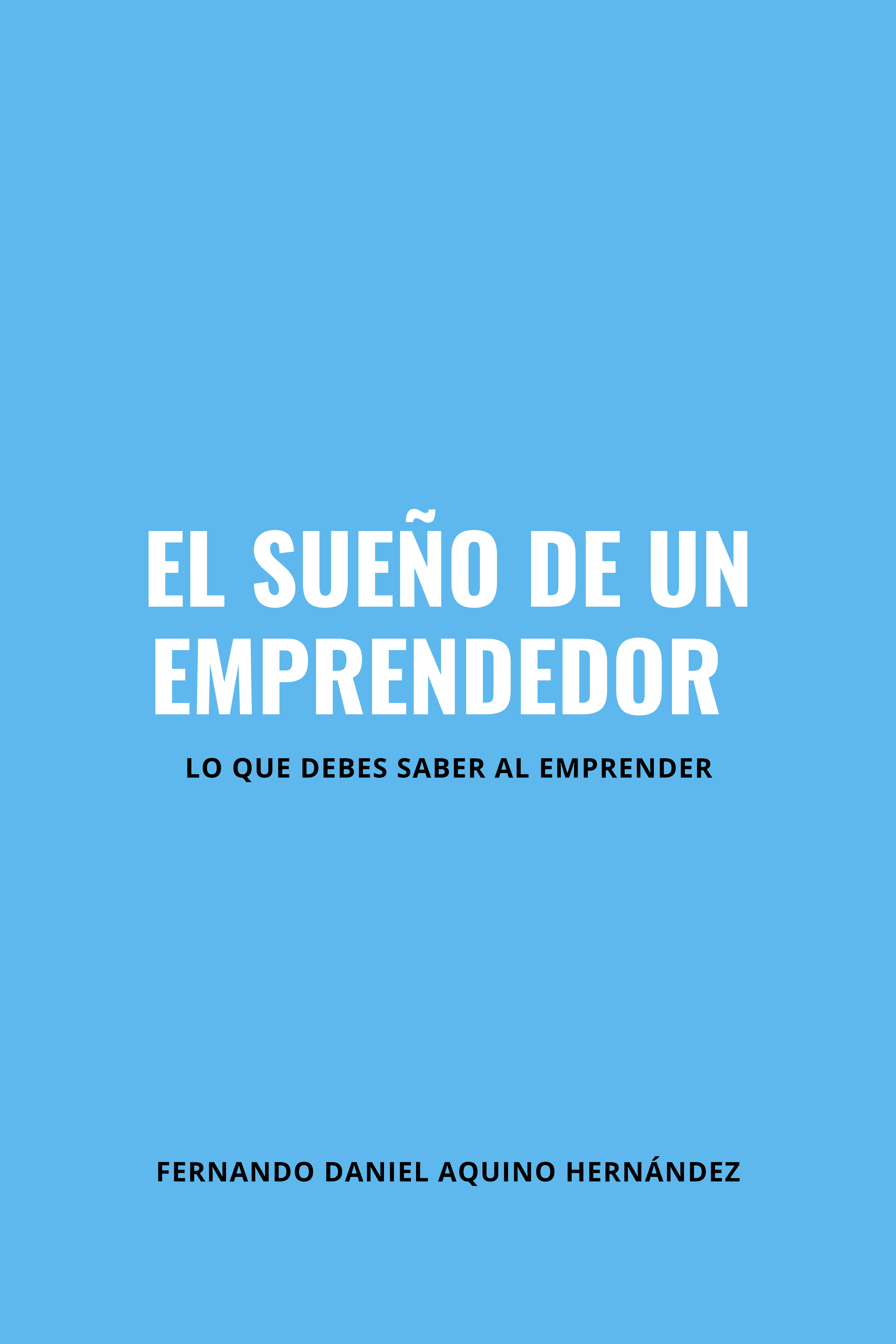 Libro "El sueño de un emprendedor"